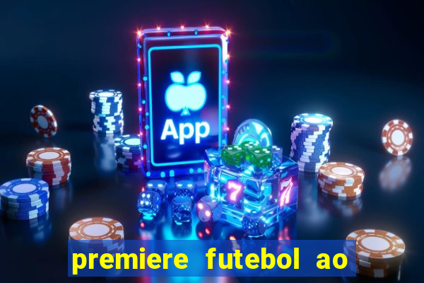 premiere futebol ao vivo hd